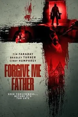 《Forgive Me Father》影评：一场黑色幽默的信仰崩塌与救赎？